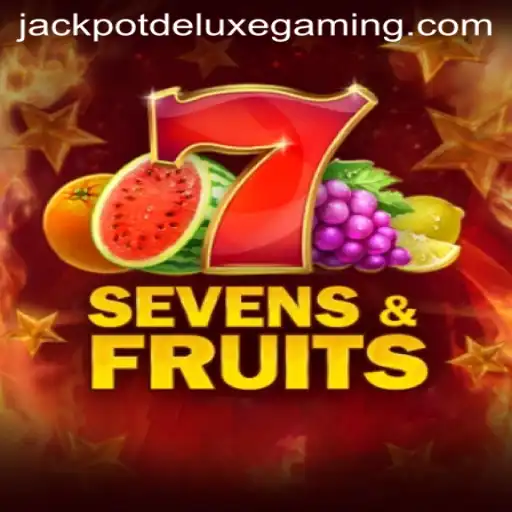 Exploring SevensFruits and the Jackpot Deluxe Feature