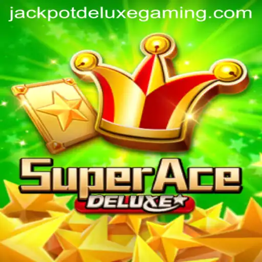 Mastering SuperAceDeluxe: A Deep Dive into the Thrilling World of Jackpot Deluxe