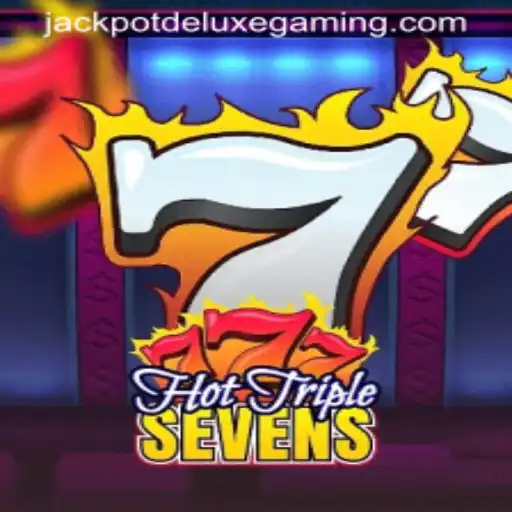 Unveiling HotTripleSevens: The Exciting World of Jackpot Deluxe